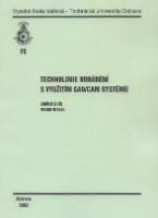 Kniha: Technologie obrábění s využitím CAD/CAM systémů - Martin Vrabec