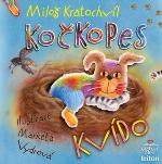 Kniha: Kočkopes Kvído - Miloš Kratochvíl