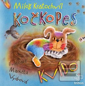 Kniha: Kočkopes Kvído - Miloš Kratochvíl