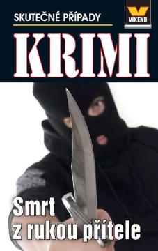 Kniha: Smrt z rukou přítele - Krimi 2/16 - Jan Vašek