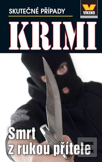 Kniha: Smrt z rukou přítele - Krimi 2/16 - Jan Vašek