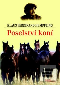 Kniha: Poselství koní - Klaus Ferdinand Hempfling
