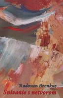 Kniha: Snívanie s netvorom - Radovan Brenkus