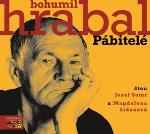 Médium CD: Pábitelé - Bohumil Hrabal