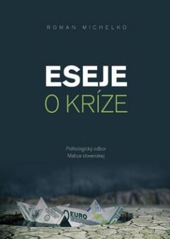 Kniha: Eseje o kríze - Roman Michelko