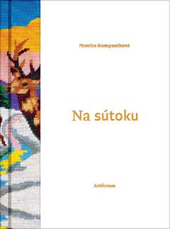 Kniha: Na sútoku - Monika Kompaníková