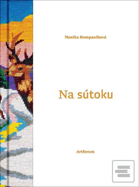 Kniha: Na sútoku - Monika Kompaníková