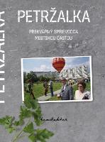 Kniha: Petržalka – prekvapivý sprievodca mestskou časťou - Martin Kleibl