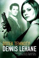 Kniha: Dotek temnoty - Dennis Lehane