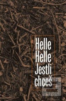 Kniha: Jestli chceš - Helle Helle