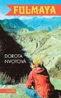 Kniha: Fulmaya - Dorota Nvotová