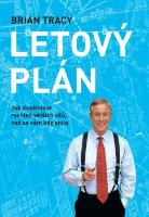 Kniha: Letový plán - Jak dosáhnout rychleji větších cílů, než se vám kdy snilo - Brian Tracy