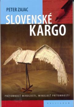 Kniha: Slovenské kargo - Zajac Peter