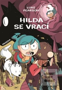 Kniha: Hilda se vrací - Hilda a Ptačí slavnost, Hilda a černý pes - Luke Pearson