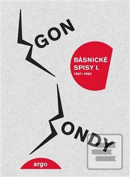 Kniha: Básnické spisy - Egon Bondy