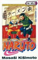 Kniha: Naruto 16: Poslední boj - Masaši Kišimoto