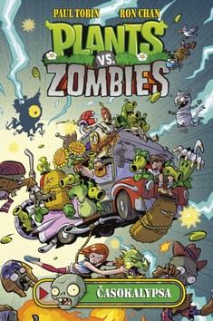 Kniha: Plants vs. Zombies Časokalypsa - Paul Tobin; Ron Chan