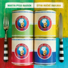 Kniha: Moje jedlo Štyri ročné obdobia - Moje jedlo 3 - Martin Pyco Rausch