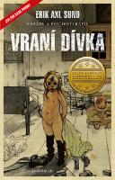 Kniha: Vraní dívka - Erik Axl Sund