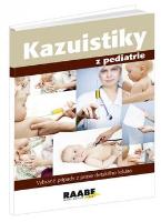 Kniha: Kazuistiky z pediatrie - vybrané prípady z praxe detského lekára