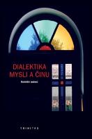 Kniha: Dialektika mysli a činu