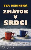 Kniha: Zmätok v srdci - Eva Dedinská