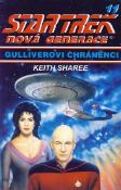 Kniha: Star Trek -Nová generace - Gulliverovi chráněnci - 11 - Keith Sharee