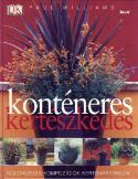 Kniha: Konténeres kertészkedés / Minizáhrady - Paul Williams