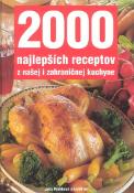 Kniha: 2000 najlepších receptov z našej i zahraničnej kuchyne - Jana Frolíková