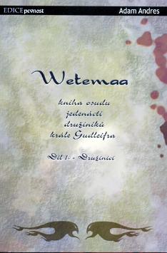 Kniha: Wetemaa I: Družiníci - Adam Andres