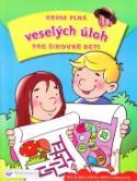 Kniha: Kniha plná veselých úloh pre šikovné deti - neuvedené