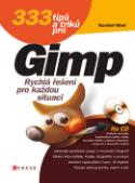 Kniha: 333 tipů a triků pro GIMP - Vlastimil Modr