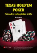 Kniha: Texas Hold´em Poker - Průvodce začínajícího hráče - Jan Pokorný