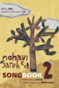 Kniha: The Songbook 2 - for kids/dětem - Jarek Nohavica, Jaromír Nohavica
