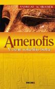 Kniha: Amenofis v zemi sokolího boha - Martino Fagiuoli, Andreas Schramek