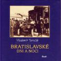 Kniha: Bratislavské dni a noci - Vladimír Tomčík