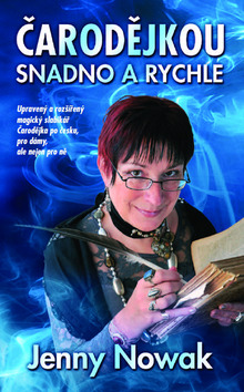 Kniha: Čarodějkou snadno a rychle - Jenny Nowak