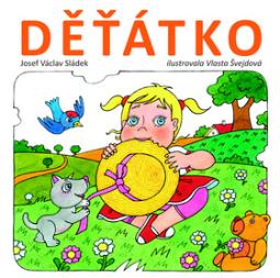 Kniha: Děťátko - Josef Václav Sládek