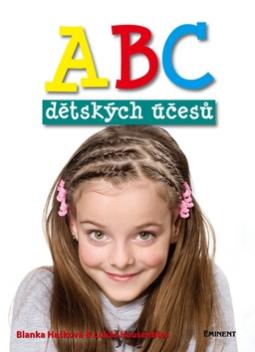 Kniha: ABC dětských účesů - Blanka Hašková