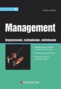 Kniha: Management - Organizování, rozhodování, ovlivňování - Ladislav Blažek