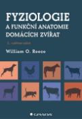 Kniha: Fyziologie a funkční anatomie domácích zvířat - William Reece