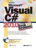 Kniha: Microsoft Visual C# 2010 - Krok za krokem - John Sharp