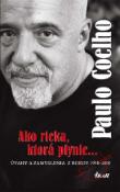Kniha: Ako rieka, ktorá plynie... Úvahy a zamyslenia z rokov 1998 - 2005 - Paulo Coelho