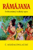 Kniha: Rámájana - Světoznámý indický epos - Č. Rádžagópálačárí