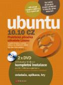 Kniha: Ubuntu 10.10 CZ - Praktická příručka uživatele Linuxu - Kolektiv, Ivan Bíbr