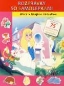 Kniha: Alica v krajine zázrakov - Rozprávky so samolepkami - Van Gool