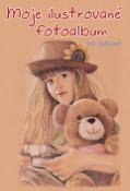 Kniha: Moje ilustrované fotoalbum - Iva Hoňková