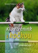 Kniha: Klikrtrénink s kočkou - Viviane Thebyová