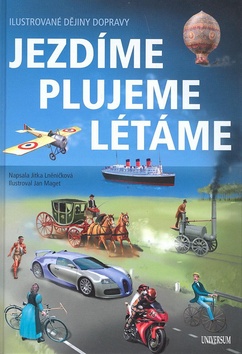 Kniha: Jezdíme, plujeme, létáme - Jitka Lněničková