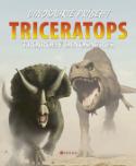 Kniha: Triceratops - Trojrohý dinosaurus - Rob Shone